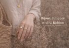 Bijoux éthiques et slow fashion : vers une nouvelle ère de la mode responsable
