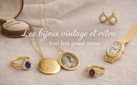 Les bijoux vintage et rétro font leur grand retour